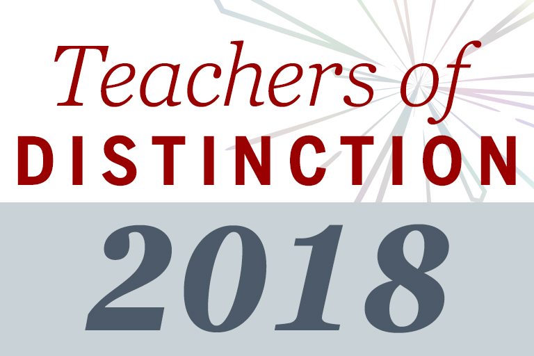 2018 Teachers of Distinction
